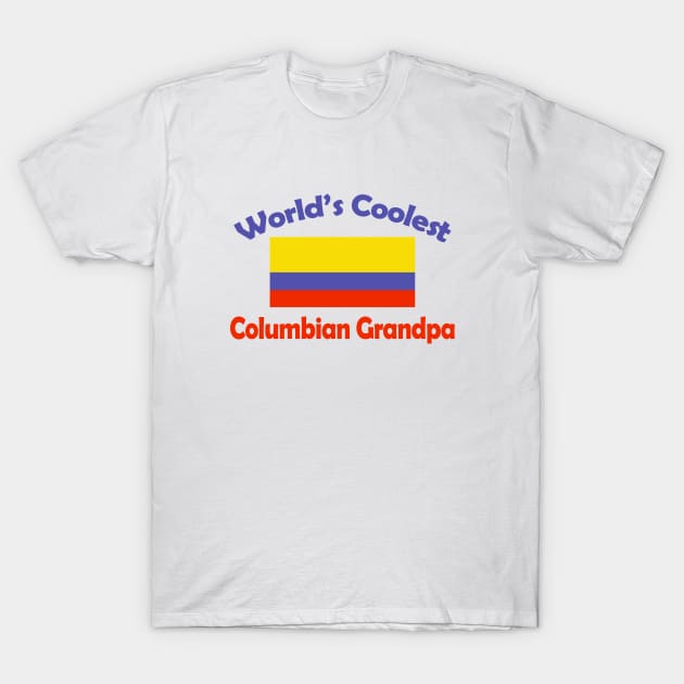 Worlds coolest Columbian Grandpa T-Shirt by TshirtsCintia